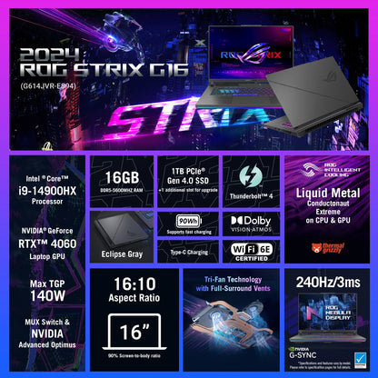 ROG Strix G16 (2024) Gaming Laptop, 16” Nebula QHD 240Hz, NVIDIA RTX 4060, Intel Core I9-14900Hx, 16GB DDR5, 1TB SSD, Wi-Fi 6E, Windows 11, G614JVR-ES94